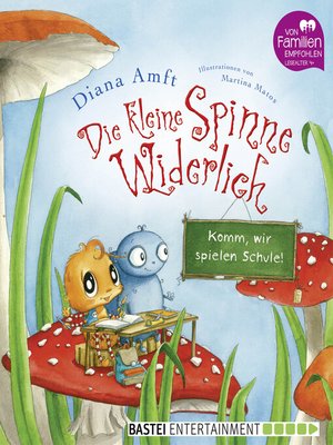 cover image of Die kleine Spinne Widerlich--Komm, wir spielen Schule!